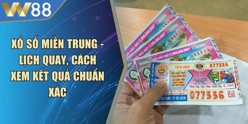 Xổ Số Miền Trung